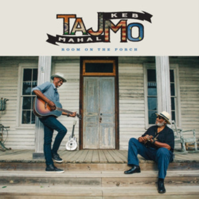 Mahal, Taj & Keb Mo - Room On The Porch