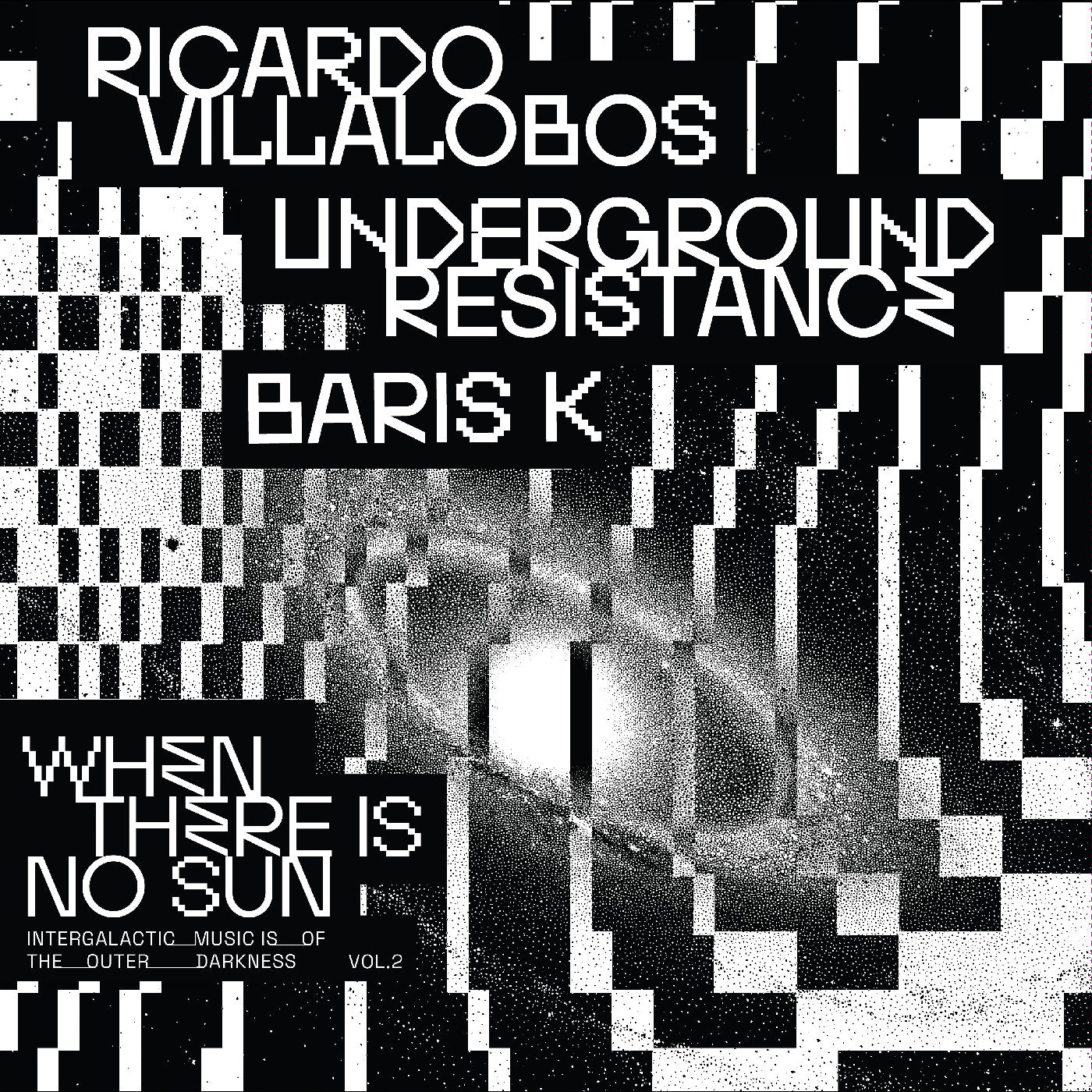 When There Is No Sun Vol. 2 - Various Artists
