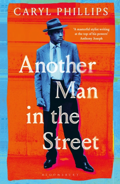 Phillips, Caryl - Another Man in the Street