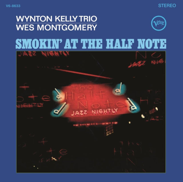 Kelly, Wynton Trio With Wes Montgomery - Smokin' At The Half Note (Acoustic Sounds Series)