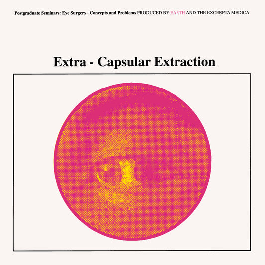 Earth - Extra-Capsular Extraction (35th Anniversary | RSD 2026)