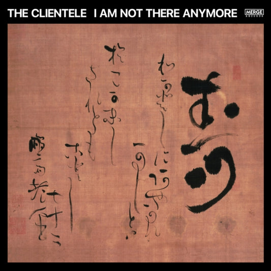 Clientele, The - I Am Not There Anymore