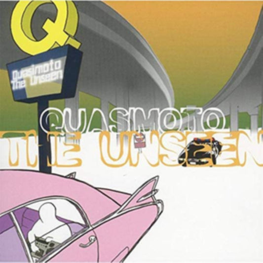 Quasimoto - The Unseen