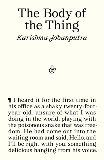 Jobanputra, Karishma - The Body of the Thing