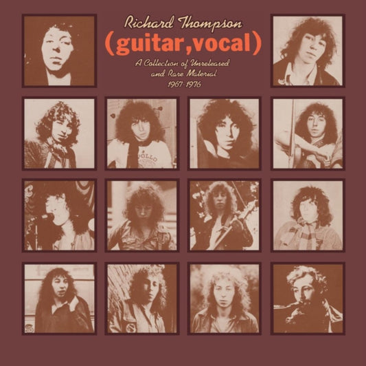 Thompson, Richard - (Guitar, Vocal) A Collection Of Unreleased And Rare Material 1967-1976