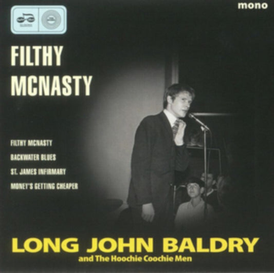 Baldry, Long John And The Hoochie Coochie Men - FILTHY MCNASTY EP