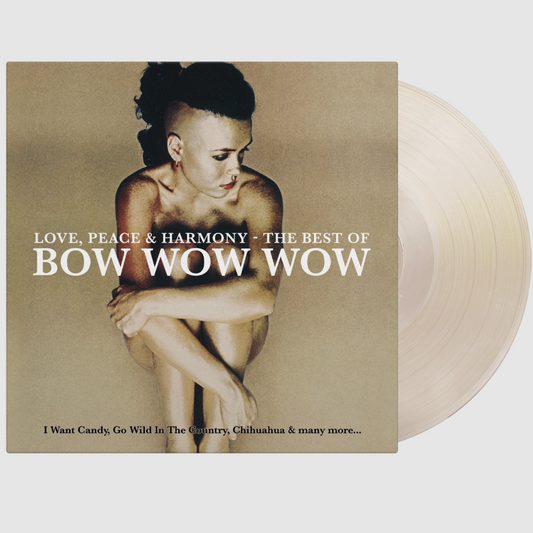Bow Wow Wow - Love, Peace & Harmony - The Best Of Bow Wow Wow (2026 Reissue)