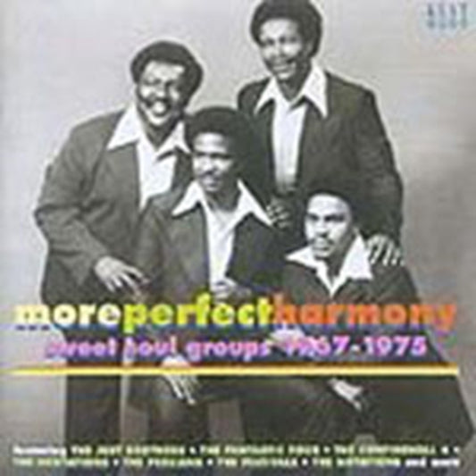 More Perfect Harmony: Sweet Soul Groups 1967-1975 - More Perfect Harmony: Sweet Soul Groups 1967-1975