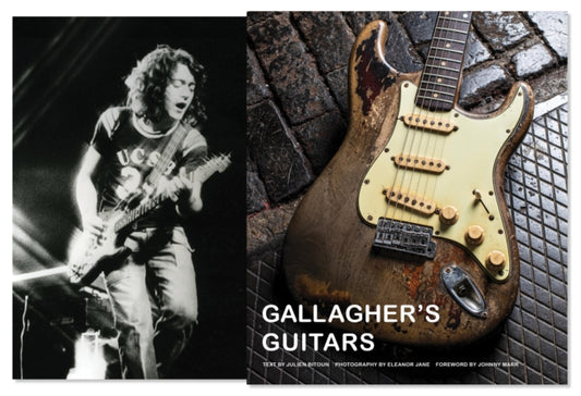 Bitoun, Julien - Gallagher's Guitars : The Rory Gallagher Collection