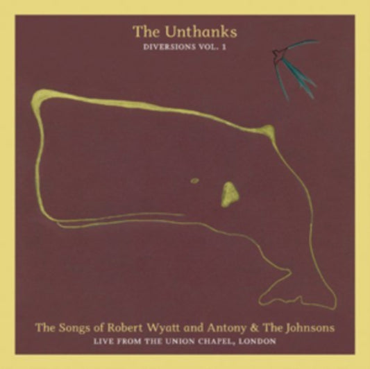 Unthanks, The - Diversions Vol. 1: The Songs Of Robert Wyatt