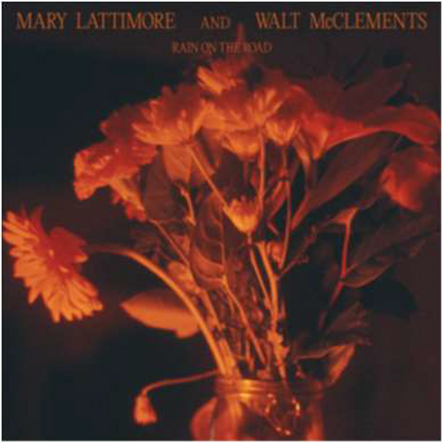Lattimore, Mary And Walt Mcclements - Rain On The Road