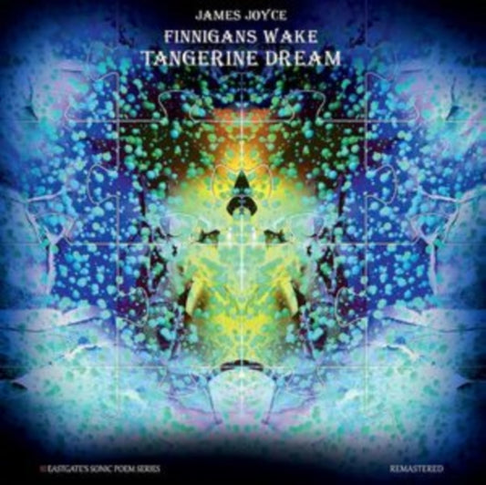 Tangerine Dream - Finnegans Wake (First Time On Vinyl!)