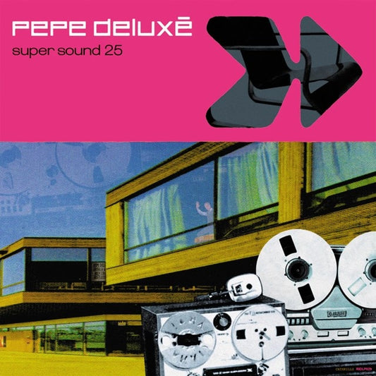 Pepe Deluxe - Super Sound 25