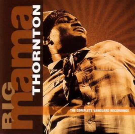 Thornton, Big Mama - The Complete Vanguard Recordings