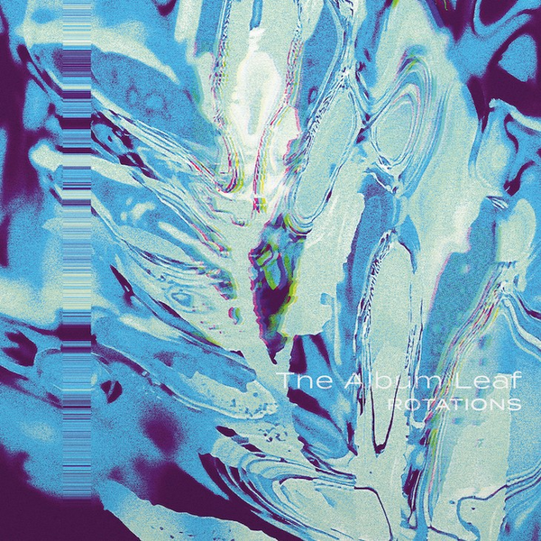 Album Leaf, The - Rotations