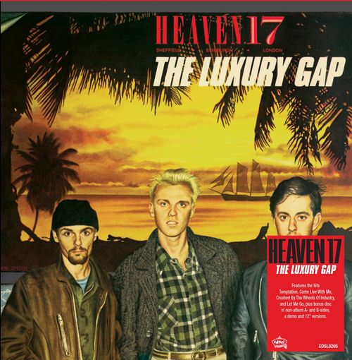 Heaven 17 - The Luxury Gap (2024 Reissue)