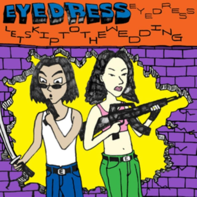 Eyedress - Let's Skip To The Wedding (2025 Repress)
