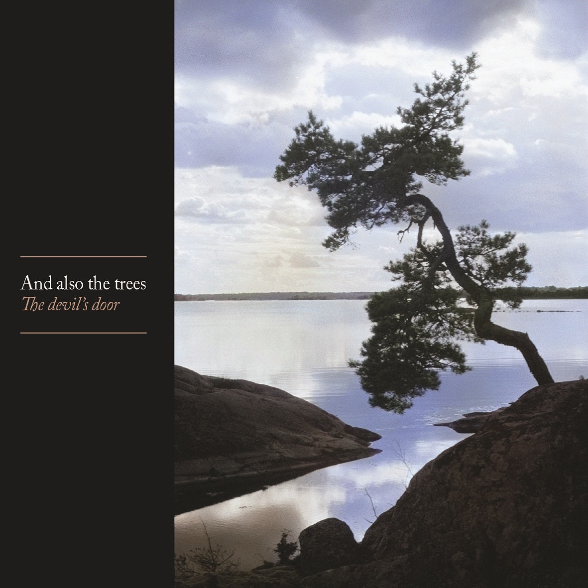 And Also The Trees - The Devil’s Door