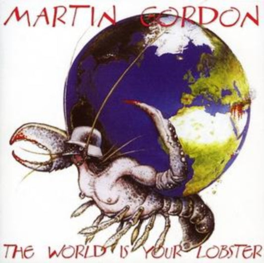 Gordon, Martin - The World Is Your Lobster