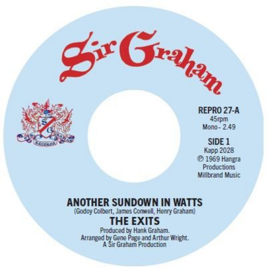 Exits, The - Another Sundown In Watts / I Don't Want To Hear It (2025 Reissue)