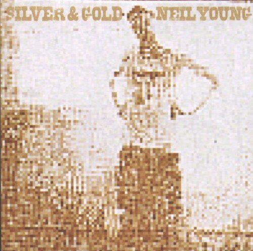 Young, Neil - Silver & Gold