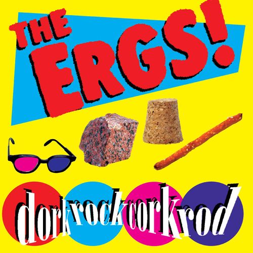 Ergs!, The - Dorkrockcorkrod (Deluxe Edition)
