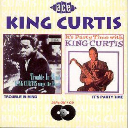 Curtis, King - Trouble In Mind/Party Time