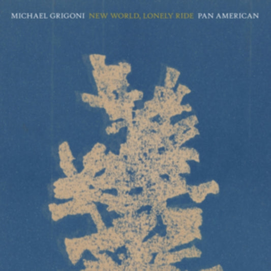 Grigoni, Michael / Pan American - New World, Lonely Ride