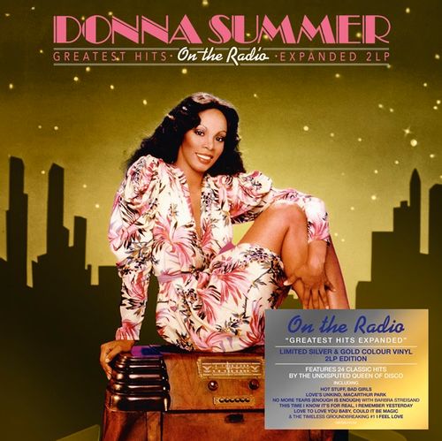 Summer, Donna - Donna Summer: On The Radio - Greatest Hits (Expanded 2024 Reissue)