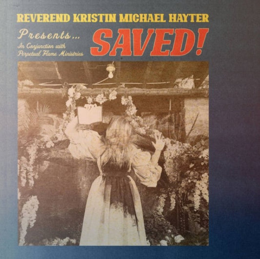 Hayter, Reverend Kristin Michael (Fka Lingua Ignota) - Saved!