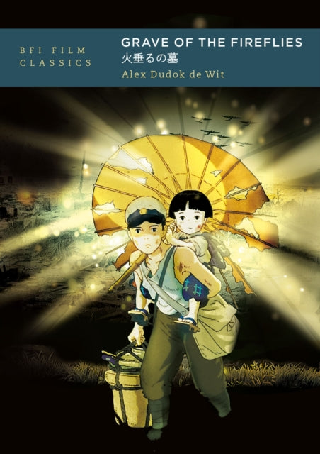 De Wit, Alex Dudok - Grave Of The Fireflies