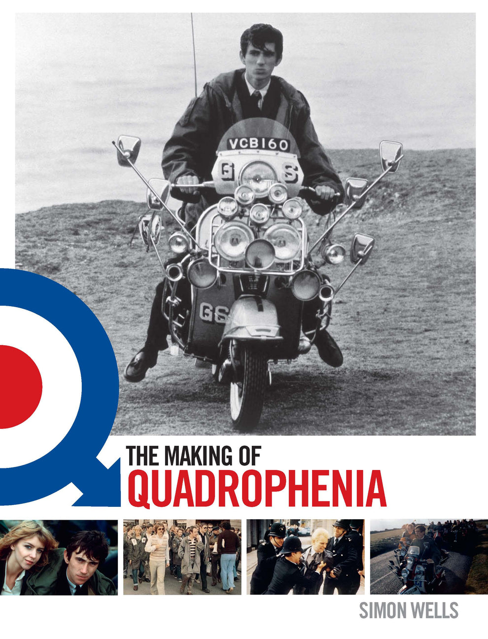 Wells, Simon - The Making of Quadrophenia (Special Edition)