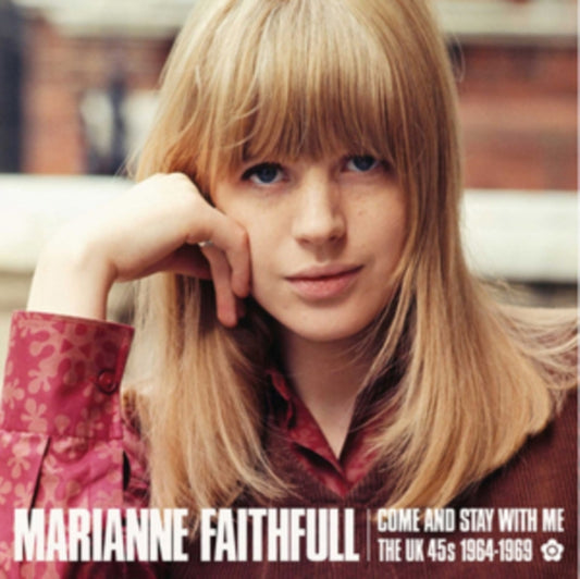 Faithfull, Marianne - Come And Stay With Me: The UK 45s 1964-1969