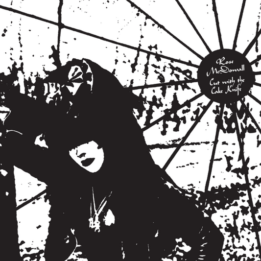 McDowall, Rose (Strawberry Switchblade) - Cut With The Cake Knife