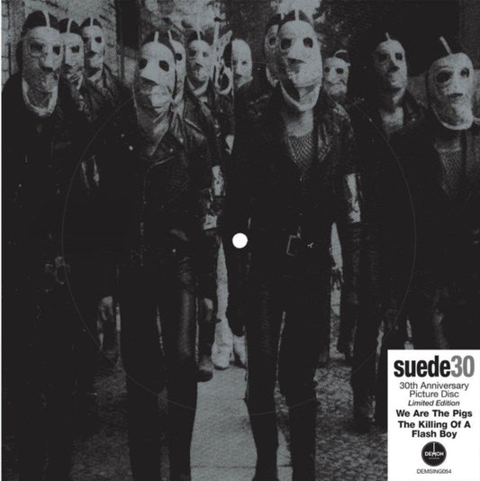 Suede - We Are The Pigs (30th Anniversary Edition)