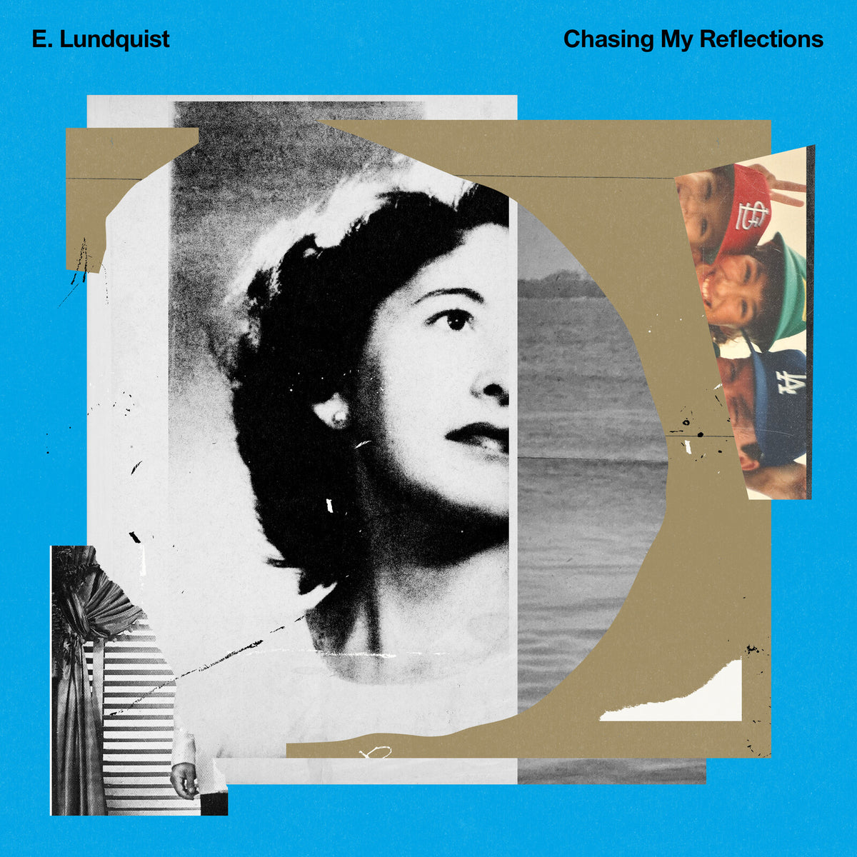 Lundquist, E. - Chasing My Reflections