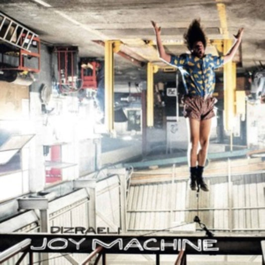 Dizareli - Joy Machine