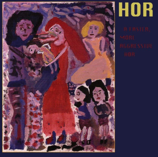 Hor - A Faster, More Aggresive Hor