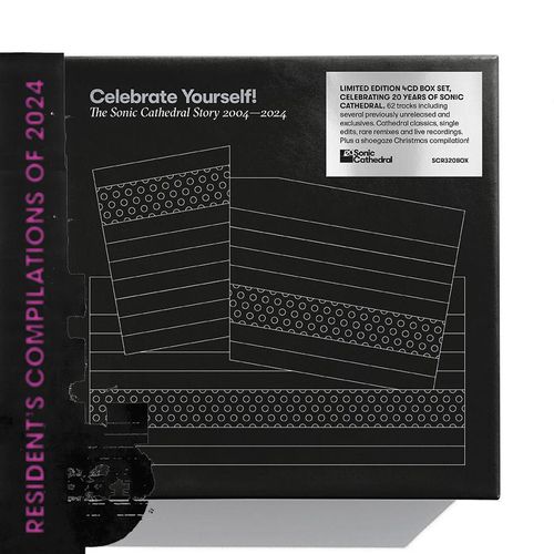 Celebrate Yourself! The Sonic Cathedral Story 2004-2024 - Various Artists