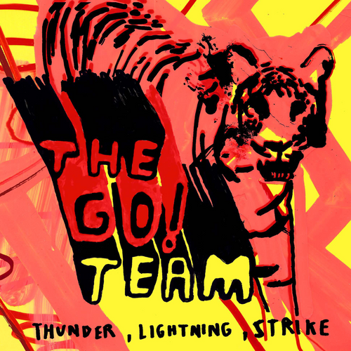 Go! Team - Thunder, Lightning, Strike (20th Anniversary Edition)