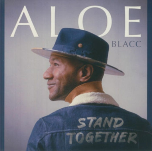 Blacc, Aloe - Stand Together