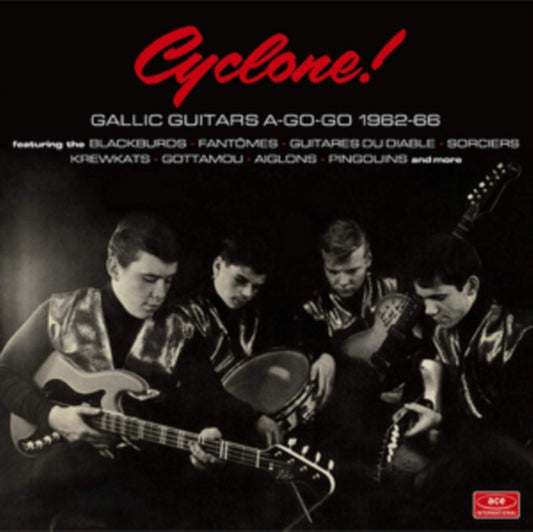 Cyclone! Gallic Guitars A-Go-Go 1962-66 - Cyclone! Gallic Guitars A-Go-Go 1962-66