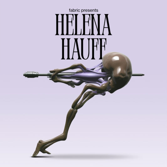 Hauff, Helena - Fabric Presents: Helena Hauff (Various Artists)