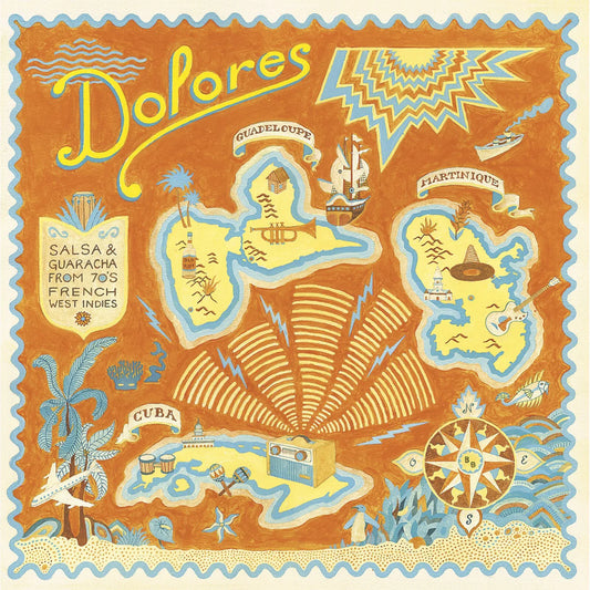 Dolores: Salsa & Guaracha from 70's French West Indies - Various Artists