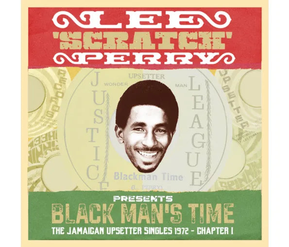 Perry, Lee ‘Scratch’ Presents Black Man's Time: The Jamaican Upsetters Singles 1972 Chapter 1 - Various Artists