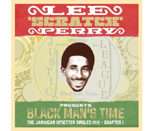 Perry, Lee ‘Scratch’ Presents Black Man's Time: The Jamaican Upsetters Singles 1972 Chapter 1 - Various Artists