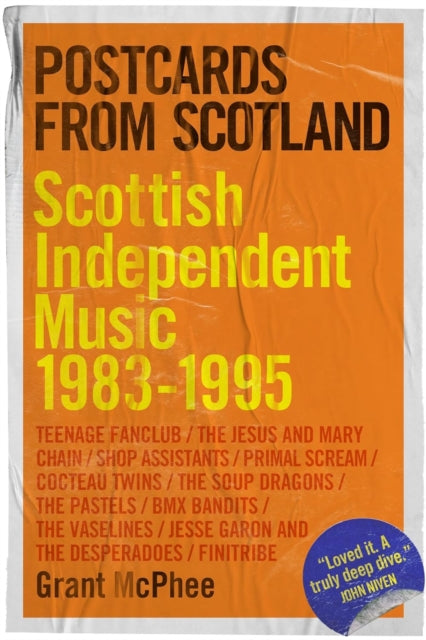 McPhee, Grant - Postcards From Scotland: Scottish Independent Music 1983-1995