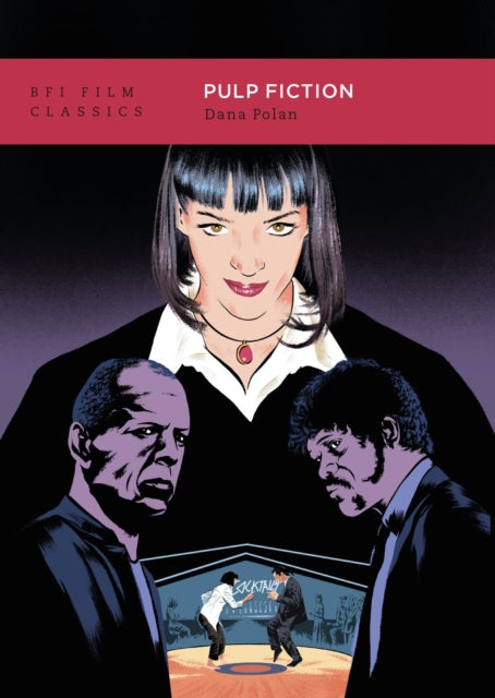 Polan, Dana - Bfi Film Classics: Pulp Fiction