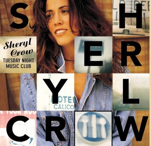 Crow, Sheryl - Tuesday Night Music Club (2025 Repress)