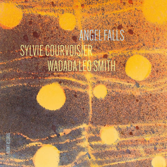 Courvoisier, Sylvie & Wadada Leo Smith - Angel Falls